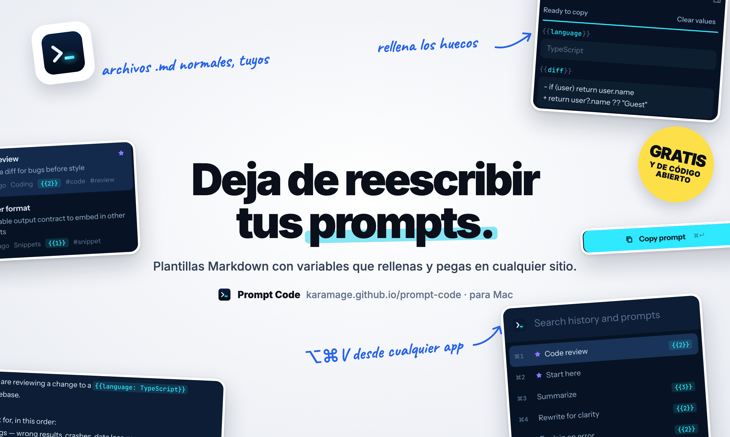Prompt Code: deja de reescribir tus prompts. Plantillas Markdown con variables que rellenas y pegas en cualquier sitio.