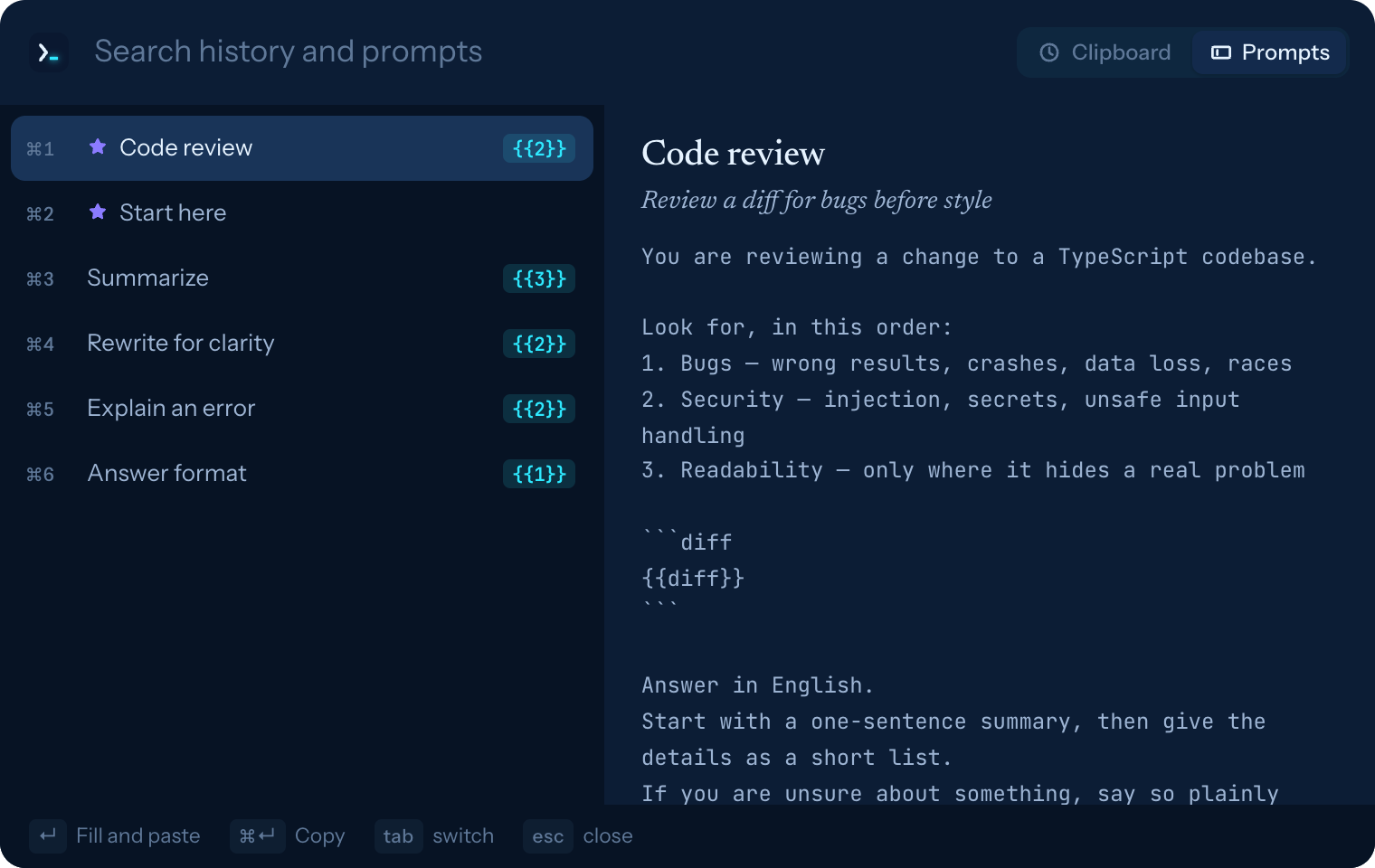 Quick paste: pick a prompt from any app and paste it where you were typing